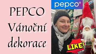 Pojďte se mnou NAKUPOVAT na VÁNOCE 🎄PEPCO🎄 Výzdoba bytu dekorace hrnečky [upl. by Nosemaj]