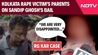 RG Kar Case  quotHeartbrokenquot Kolkata Rape Victims Parents After Key Suspects Get Bail [upl. by Haily]