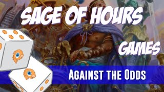 I Take Infinite Turns with Sage of Hours in Standard  Against the Odds Ep1  MTG [upl. by Bowyer]