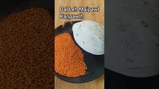 Dal Leh Maipawl KanpawlhRed lentil with Ash gourd RecipeDalmizo eisiam [upl. by Hpotsirhc]