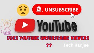 Does YouTube Unsubscribe Viewers From Channels  Why Does YouTube Keep Unsubscribing Our Subscribers [upl. by Anaitsirk517]