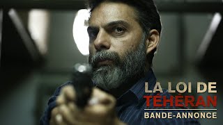 LA LOI DE TÉHÉRAN  Bandeannonce [upl. by Nylarahs]