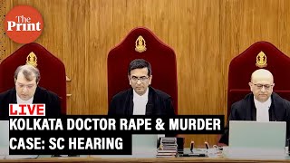 Kolkata doctor rape amp murder case Supreme Court Hearing LIVE [upl. by Hezekiah]