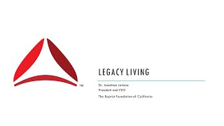 Legacy Living [upl. by Idmann]