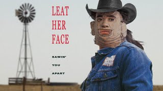 LEATHERFACE  quotSAWIN YOU APARTquot ACHY BREAKY HEART PARODY [upl. by Ycart]