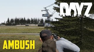 DayZ Overpoch  Ambush [upl. by Oyam]