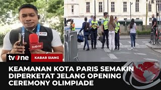 Opening Ceremony Olimpiade Paris 2024 akan Digelar di Sungai Seine  Kabar Siang tvOne [upl. by Aiyotal]