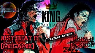 Michael Jackson  Just Beat It Ultra MegaMix 2022 HQ HD ⚡️ [upl. by Walton51]