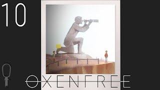 Oxenfree  Part 10  A Proposition  Lets Play  Oxenfree Game Gameplay [upl. by Paske]