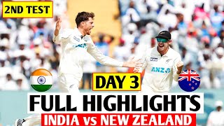 IND vs NZ 2nd Test Day 3 Highlights 2024  IND vs NZ Test Highlights  IND vs NZ Highlights [upl. by Sivie]