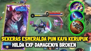 Sakit Parah🔥Tips Hilda Melawan Esmeralda Diexplane  Top Global Hilda Gameplay  Mlbb [upl. by Mayes514]