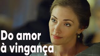 Do amor à vingança  Filme dublado completo  Filme romântico em Português [upl. by Harty]