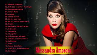 Le migliori canzoni di Alessandra Amoroso ♫ Alessandra Amoroso Greatest Hits [upl. by Seys]