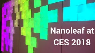 Nanoleaf at CES 2018 [upl. by Yerkovich]