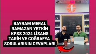 KPSS 2024 LİSANS COĞRAFYA VE TARİH CEVAPLARI BAYRAM MERAL VE RAMAZAN YETKİN kpss keşfet [upl. by Morrie]