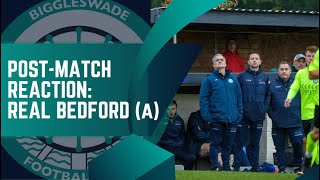 POSTMATCH REACTION  Real Bedford 62 Biggleswade FC  91124 [upl. by Alessandro514]