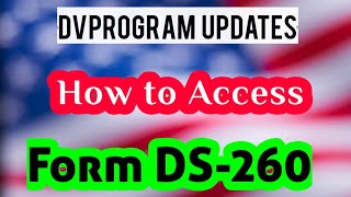 How to access my Form DS260 [upl. by Trow543]