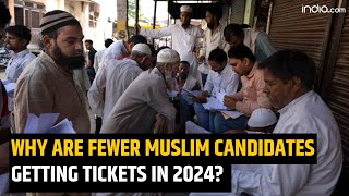 Why Are Political Parties Giving Fewer Tickets to Muslim Candidates in Lok Sabha Elections 2024 [upl. by Aiello325]