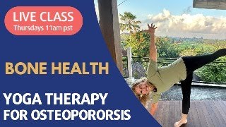 Yoga for Osteoporosis Thursday 11am 1215pm PT on YouTube Live [upl. by Drolyag996]