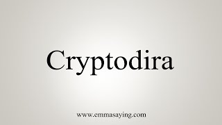 How To Say Cryptodira [upl. by Viva]