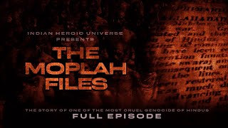 THE MOPLAH FILES  FULL EPISODE [upl. by Goodwin]