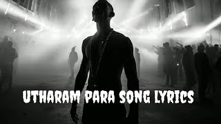 utharam para song lyrics rap fejo lyrics [upl. by Rodavlas381]