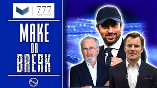 Make or Break  777 Partners  What is ‘Project Echo’ and what it means for Everton [upl. by Elorak141]