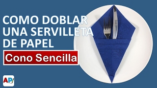 Como doblar una Servilleta de Papel  Cono Sencilla  Servilletas de papel decorativas [upl. by Hizar]