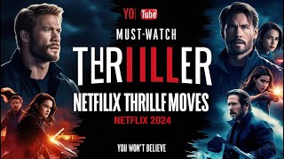 Top 10 THRILLER Movies on Netflix in 2024 [upl. by Reppiks858]