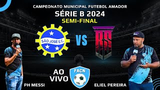 FUT10 FACN439 CAMPEONATO MUNICIPAL SÉRIE B 2024 I SEMIFINAL ⚽ SÃO JOSÉ X REAL SPORT [upl. by Ellitnahc]