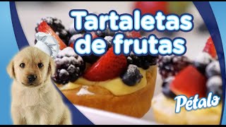 Tartaletas de frutas con crema pastelera Tu Cocina Pétalo® [upl. by Naimaj]