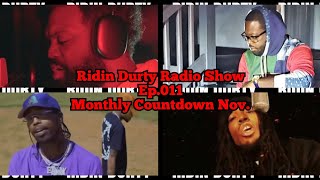 Ep 011 Monthly Countdown Nov l Ridin Durty Radio Show [upl. by Kellen206]