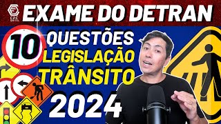 LEGISLAÃ‡ÃƒO DE TRÃ‚NSITO  SIMULADO DE 10 QUESTÃ•ES DO DETRAN 2024  REVISÃƒO DE PROVA DO DETRAN 2024 [upl. by Yarehs664]