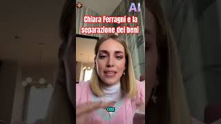 Chiara Ferragni e la separazione dei beni shorts [upl. by Corrianne]