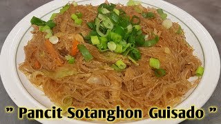 PANCIT SOTANGHON GUISADO RECIPE  Traditional Filipino Recipe  PakistaniFilipina Family [upl. by Jorry416]