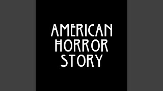 American Horror Story Theme Tv Version From quotAmerican Horror Storyquot [upl. by Eneirda]