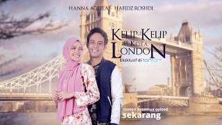 KelipKelip di Kota London Trailer [upl. by Ettevram]