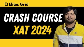 How to prepare for XAT 2024  Complete details  Decision making Quants amp VARC  Elites Grid [upl. by Gariepy]