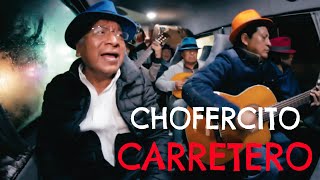 Charijayac  Chofercito Carretero [upl. by Enrol]