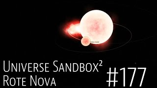 Universe Sandbox ² 177 quotWas ist eine rote Novaquot [upl. by Yerbua]