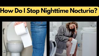 How do I stop nighttime nocturia Perfect Treatment for Waking Up in the Night to Urinate Nocturia [upl. by Eioj]