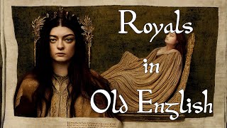 Lorde  Royals cover in Old English BardcoreMedieval style [upl. by Coop]