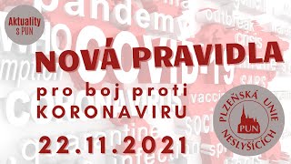 NOVÁ PRAVIDLA v ČR od 22112021  KORONAVIRUS [upl. by Runkle]