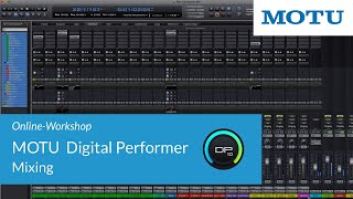 MOTU Digital Performer – Mixing [upl. by Honorine]