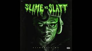 Slimeball Mk  Slatt Family Bass Boosted [upl. by Erdied857]