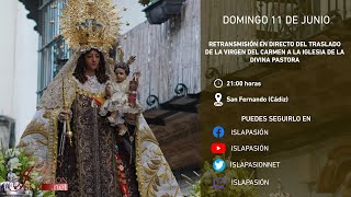 DIRECTO  Traslado de la Virgen del Carmen a la Iglesia de la Divina Pastora  2023 [upl. by Olen]