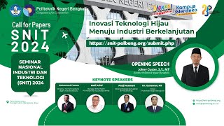 Seminar Nasional Industri dan Teknologi SNIT 2024 Politeknik Negeri Bengkalis [upl. by Goldy28]