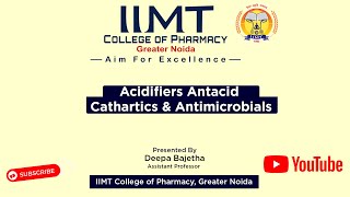 Acidifiers  Antacid  Cathartics and Antimicrobials  IIMT College of Pharmacy  Greater Noida [upl. by Gibbon107]