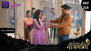 Ishq Ki Dastaan Naagmani  Full Episode 216  Dangal TV [upl. by Avis]