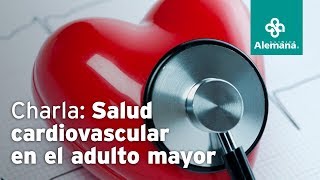 Salud cardiovascular en el adulto mayor [upl. by Mlohsihc]